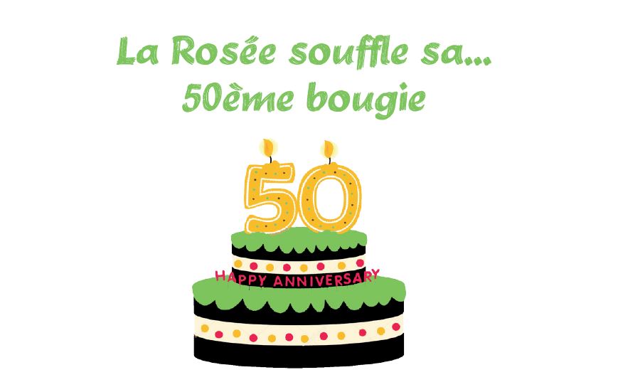 La Rosee souffle ses 50 bougies